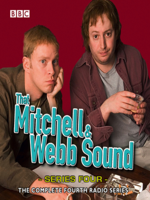 Title details for That Mitchell & Webb Sound: The Complete Fourth Series by David Mitchell - Available
